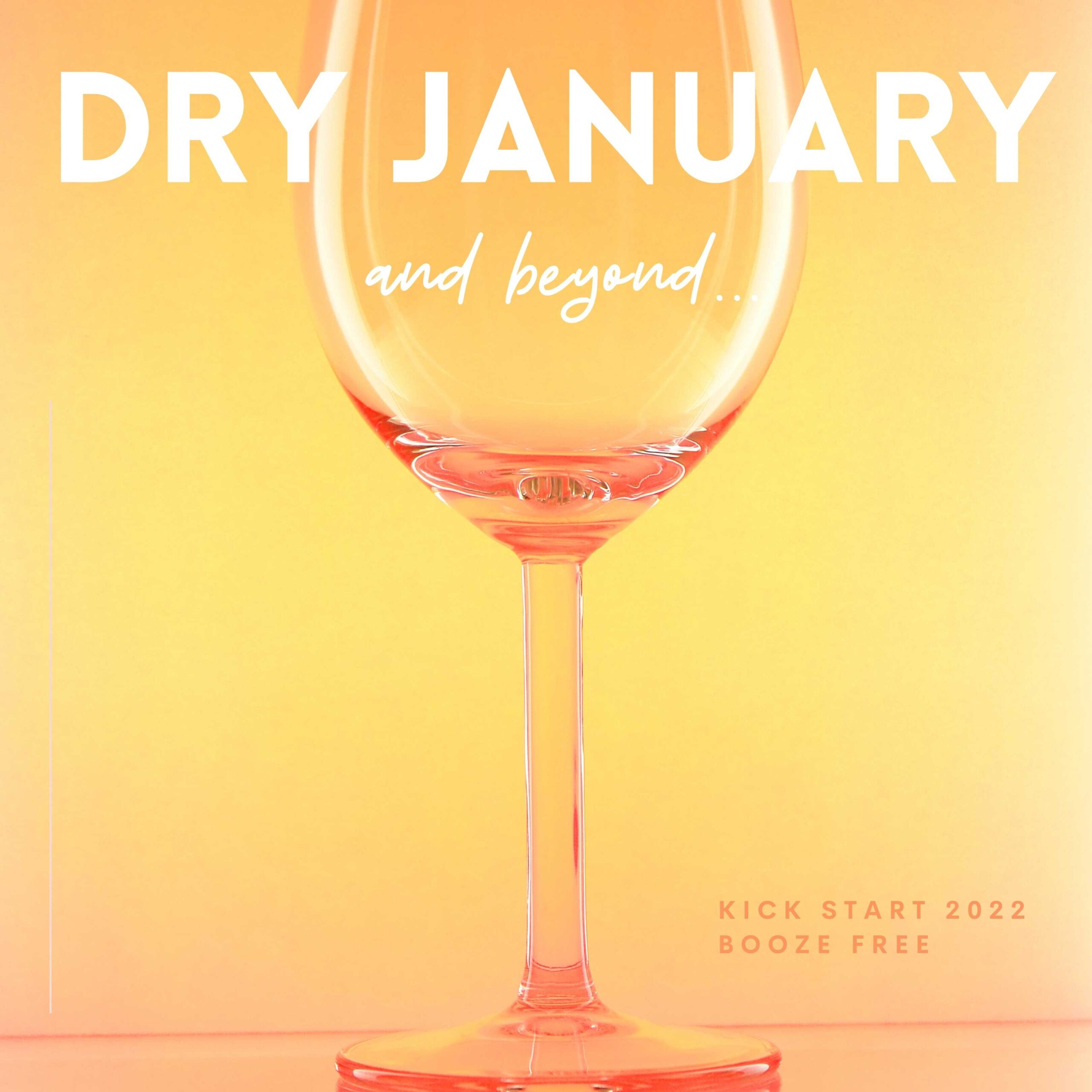 Dry January and beyond